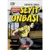 Bizim Kahramanlarımız 5 Çanakkale Yiğidi Seyit Onbaşı