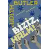 Biziz, Halk!