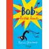 Bob ve Dostluk Sanatı