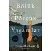 Bölük Pörçük Yaşamlar