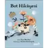 Bot Hikayesi