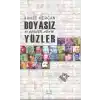 Boyasız Yüzler  23 Gerçek Adam