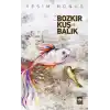 Bozkır Kuş ve Balık