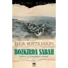 Bozkırda Sabah - Kurtuluş Savaşımızın Romanı