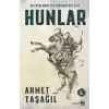 Bozkırların İlk İmparatorluğu Hunlar