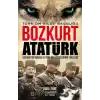 Bozkurt Atatürk - Türkün Bilge Başbuğu