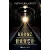 Bronz Bahçe