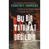 Bu Bir Tatbikat Değildir