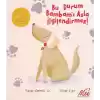 Bu Durum Bambamı Asla İlgilendirmez!