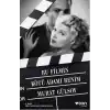 Bu Filmin Kötü Adamı Benim