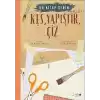 Bu Kitap Senin - Kes, Yapıştır, Çiz