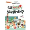 Bu Nasıl Öğretmen