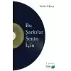 Bu Şarkılar Senin İçin