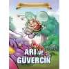 Bugünün Çocuklarına Öyküler - Arı ve Güvercin