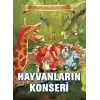 Bugünün Çocuklarına Öyküler - Hayvanların Konseri