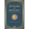 Buhari ve Müslimin İttifak Ettiği Hadisler  Müttefekun Aleyh Hadisler