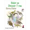 Bulut ve Dinozor T-rex
