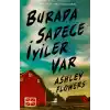 Burada Sadece İyiler Var