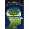 Bütün Bunlar Ne Anlama Geliyor?