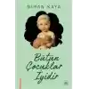 Bütün Çocuklar İyidir