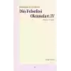 Bütüncül ve Eleştirel Din Felsefesi Okumaları IV -İnsan ve Aşk