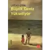Büyük Deniz Yükseliyor