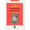 Büyük Dünya Klasikleri - Komünist Manifesto