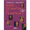 Büyük Filozoflar ve Felsefeleri (Ciltli)