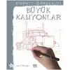 Büyük Kamyonlar / Çizmeyi Öğrenelim