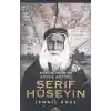 Büyük Oyunun Küçük Aktörü -Şerif Hüseyin