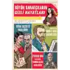 Büyük Sanatçıların Gizli Hayatları