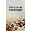 Büyük Selçuklular ve Mezhep Kavgaları