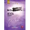Büyük Tufan Yahut Hz. Nuh