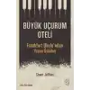 Büyük Uçurum Oteli - Frankfurt Okulu’ndan Yaşam Öyküleri