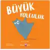 Büyük Yolculuk