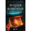 Büyüler Ve Kurşunlar – Devrim Rüzgârları