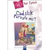 Cadılık Parayla Mı?