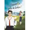 Çağırmakla Gelir mi Bahar ?
