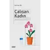 Çalışan Kadın ve Komşuluk İlişkileri