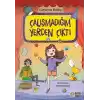 Çalışmadığım Yerden Çıktı