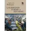 Çalışmanın Evrimi ve İşin Sonu