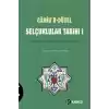 Camiu’D-Düvel Selçuklular Tarihi 1. Cilt