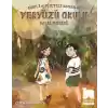 Canlı ve Işıltılı Maceralar - Yeryüzü Okulu