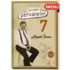 Can Veren Pervaneler 7 - (İmzalı)