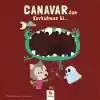 Canavardan Korkulmaz ki...