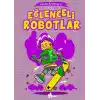 Canım Kitabım 4 - Eğlenceli Robotlar