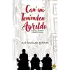 Can’ım Tenimden Ayrıldı