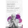 Carl Gustav Jung - Dışa Bakan Rüya Görür, İçe Bakan Uyanır