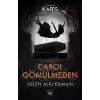 Carol Gömülmeden
