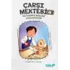 Çarşı Mektebi 4 Peygamber Mesleği Marangozluk
